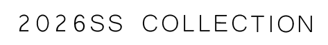 2026SS_COLLECTION